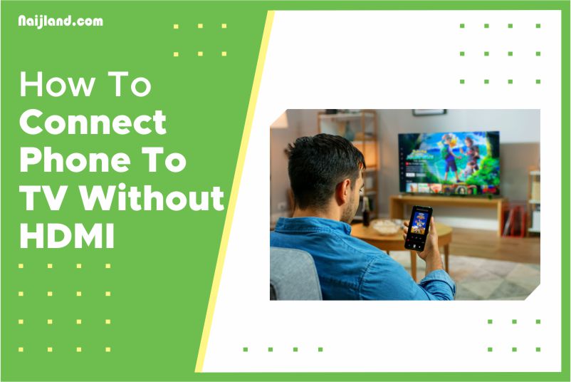 How to connect phone to tv without hdmi
