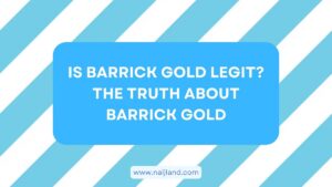 Read more about the article Is Barrick Gold Legit? The Truth About Barrick Gold