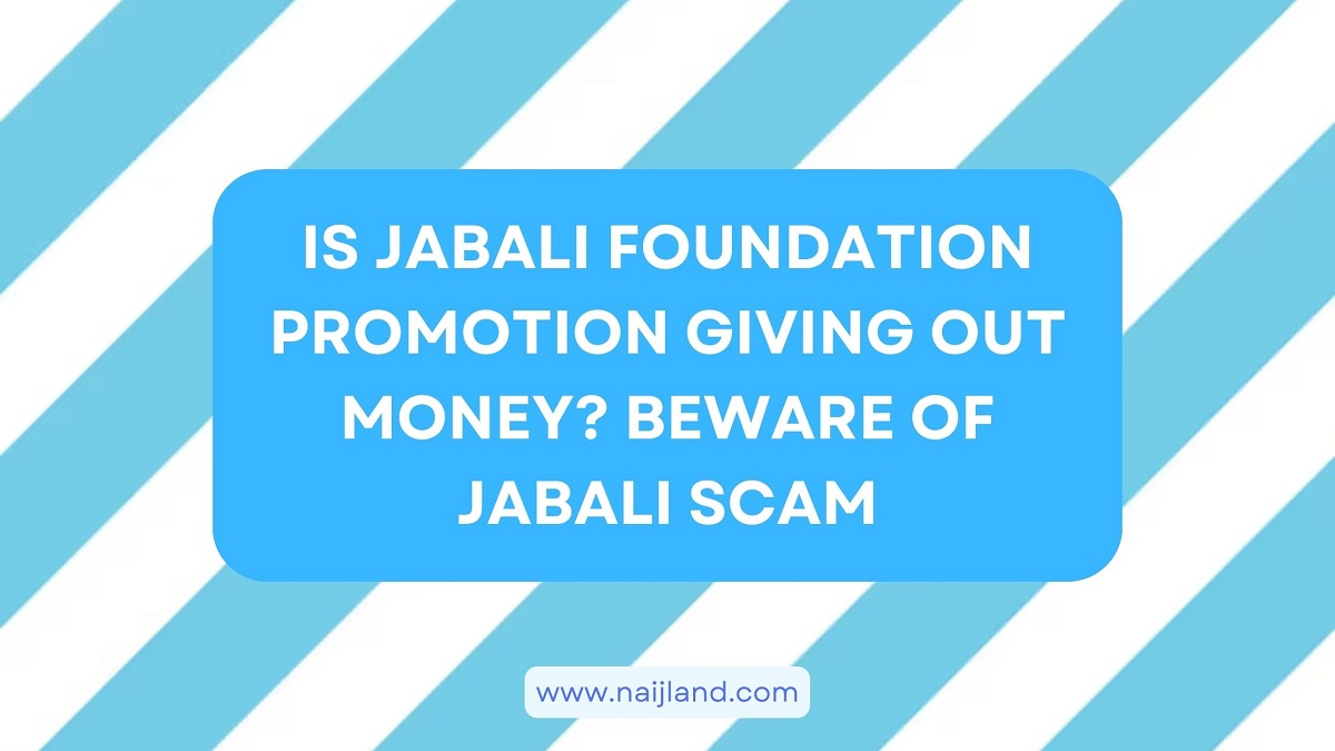 You are currently viewing Jabali Foundation Promotion Scam: Are They Giving Out Money?
