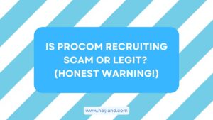 Read more about the article Is Procom Recruiting Scam or Legit? (Honest Warning!)