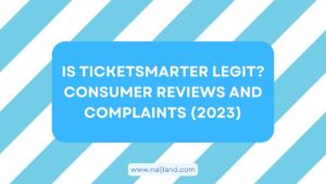 Read more about the article Is TicketSmarter Legit? Consumer Reviews and Complaints 2023