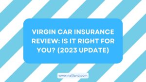 Read more about the article Virgin Car Insurance Review: Is it Right for You? (2023 Update)