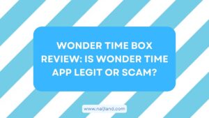 Read more about the article Wonder Time App Review: Is Wonder Time App Legit or Scam?