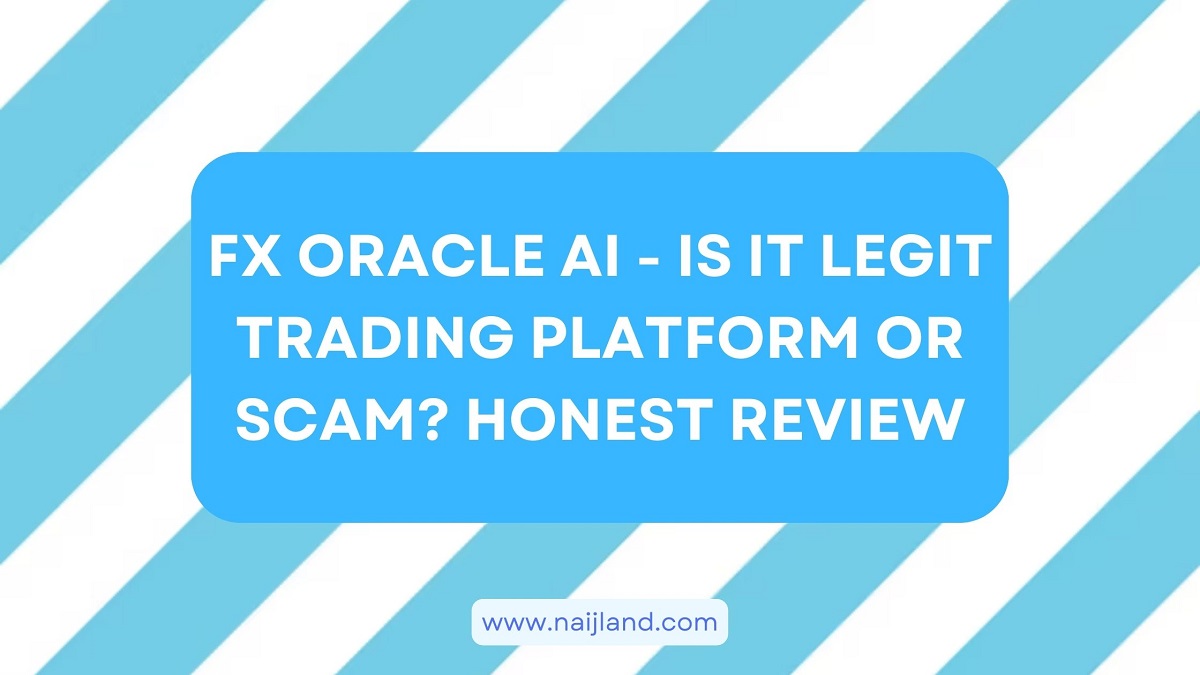 You are currently viewing FX Oracle AI – Is It Legit Trading Platform or Scam? Honest Review