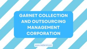 Read more about the article Garnet Collection and Outsourcing Management Corporation