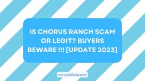 Read more about the article Is Chorus Ranch Scam or Legit? Buyers BEWARE !!! [Update 2023]