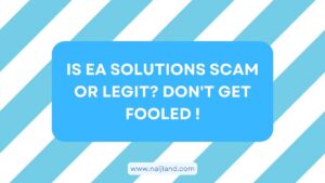 Read more about the article Is EA Solutions Scam or Legit? Don’t Get Fooled !