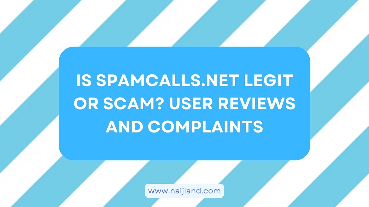 Is Legit or Scam? User Reviews and Complaints NaijLand