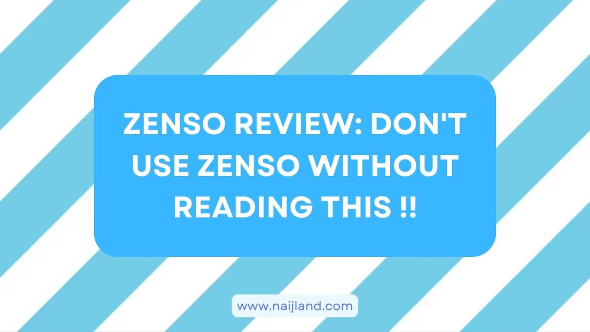 You are currently viewing Zenso Review: Don’t Use Zenso Without Reading This !!
