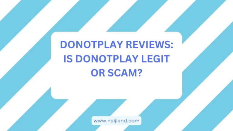Read more about the article Donotplay Reviews: Is Donotplay Legit or Scam?