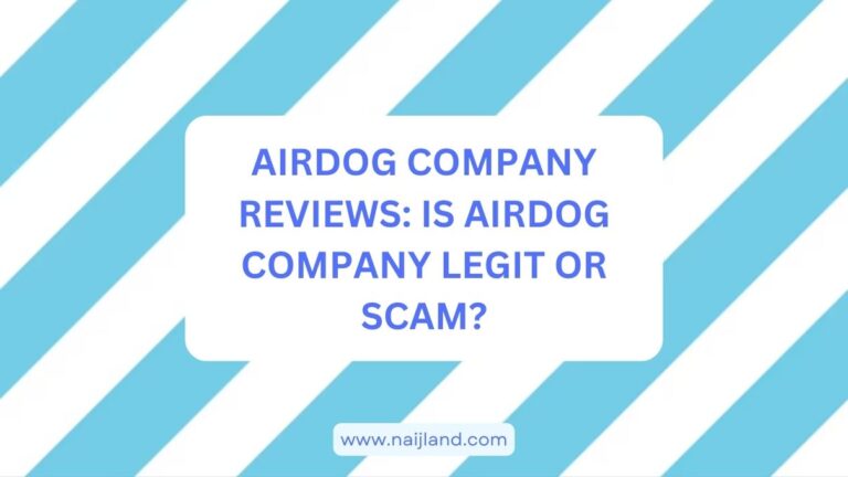 Read more about the article Airdog Reviews: Is Airdog Legit or Scam?