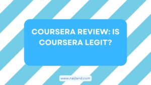 Read more about the article Coursera Review: Is Coursera Legit or Scam?