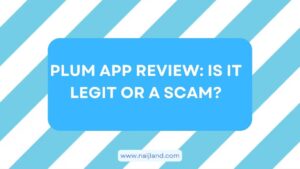 Read more about the article Plum App Review: Is It Legit or A Scam?