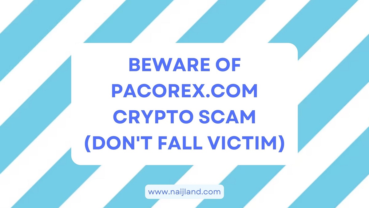 You are currently viewing Beware of Pacorex.com Crypto Scam (Don’t Fall Victim)