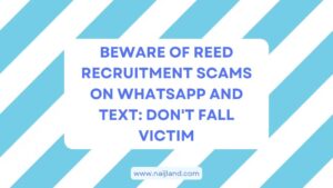 Read more about the article Beware of Reed Recruitment Scams on WhatsApp and Text: Don’t Fall Victim