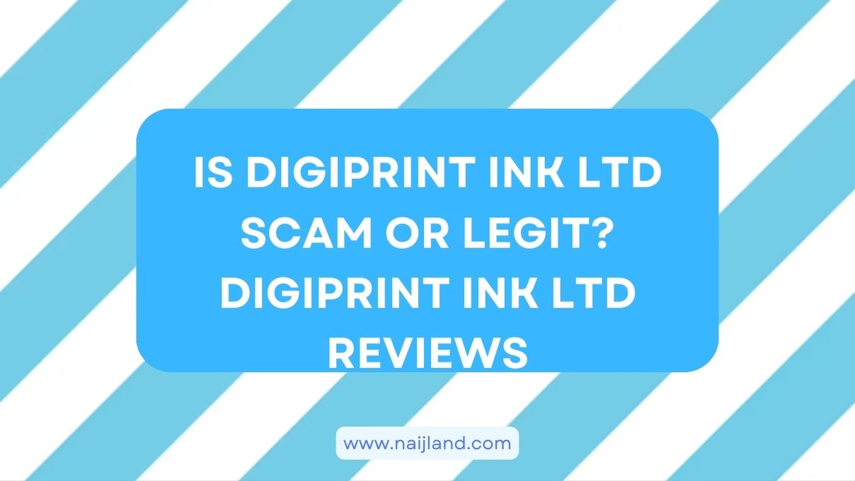You are currently viewing Is Digiprint Ink Ltd Scam or Legit? Beware!!