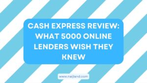 Read more about the article Cash Express Review: What 5000 Lenders Wish They Knew