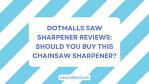 Read more about the article Dotmalls Saw Sharpener Reviews: Should You Buy This Chainsaw Sharpener?