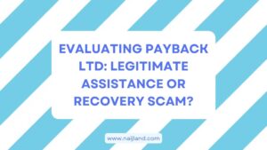 Read more about the article Evaluating Payback LTD: Legitimate Assistance or Recovery Scam?