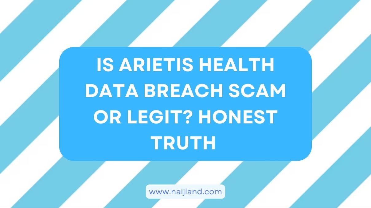 You are currently viewing Is Arietis Health Data Breach Scam or Legit? Honest Truth