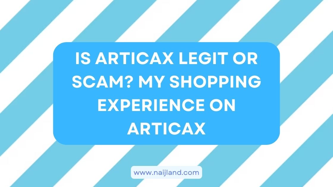 You are currently viewing Is Articax Legit or Scam? My Shopping Experience on Articax.com