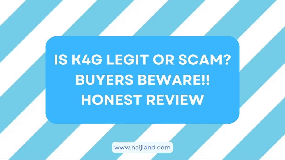 You are currently viewing Is K4G Legit or Scam? Buyers BEWARE!! Honest Review