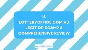 Read more about the article Is LotteryOffice.com.au Legit or Scam? A Comprehensive Review