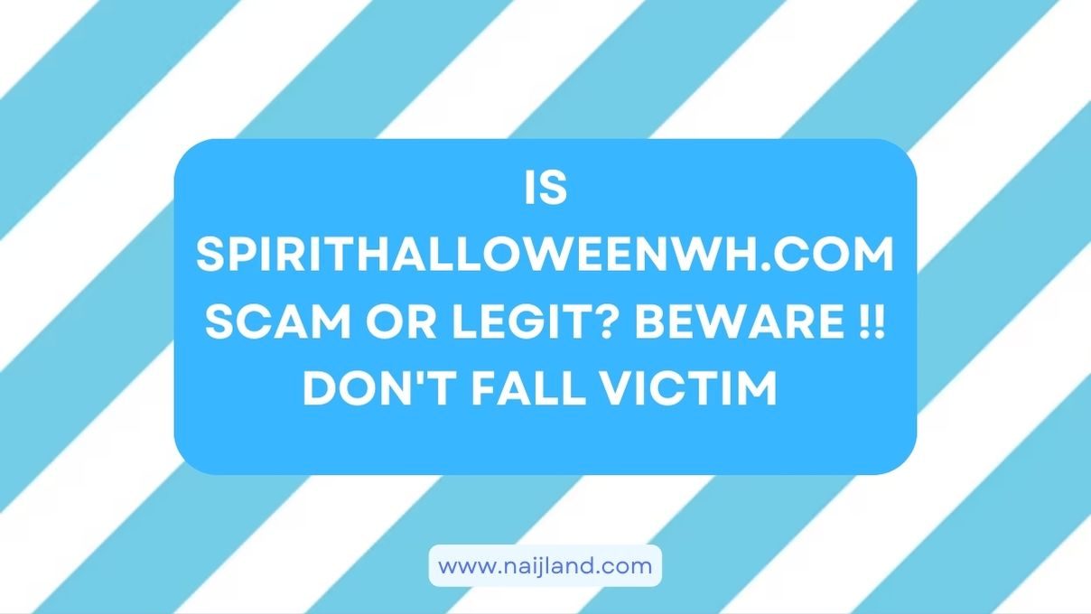 You are currently viewing Is SpiritHalloweenWH.com Scam or Legit? BEWARE !! Don’t Fall Victim