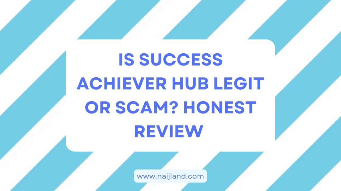 You are currently viewing Is Success Achiever Hub Legit or Scam? Honest Review