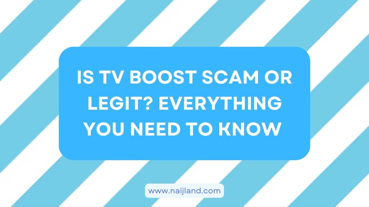 You are currently viewing Is TV Boost Scam or Legit? Everything You Need To Know