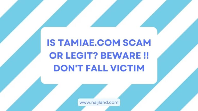 Read more about the article Is Tamiae.com Scam or Legit? Beware !! Don’t Fall Victim
