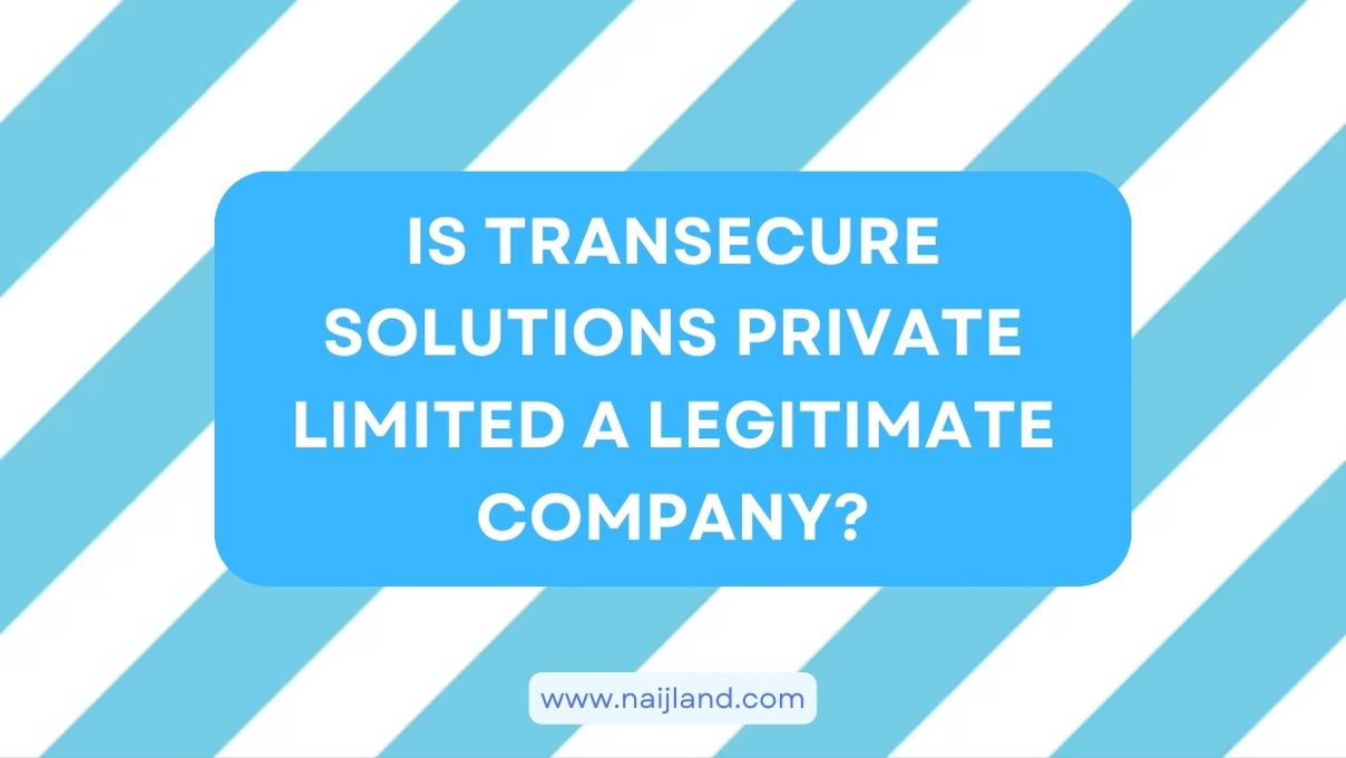 You are currently viewing Is Transecure Solutions Private Limited Legitimate Company?