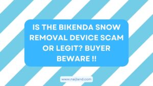 Read more about the article Is the Bikenda Snow Removal Device Scam or Legit? Buyer BEWARE !!