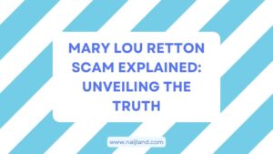 Read more about the article Mary Lou Retton Scam Explained: Unveiling The Truth