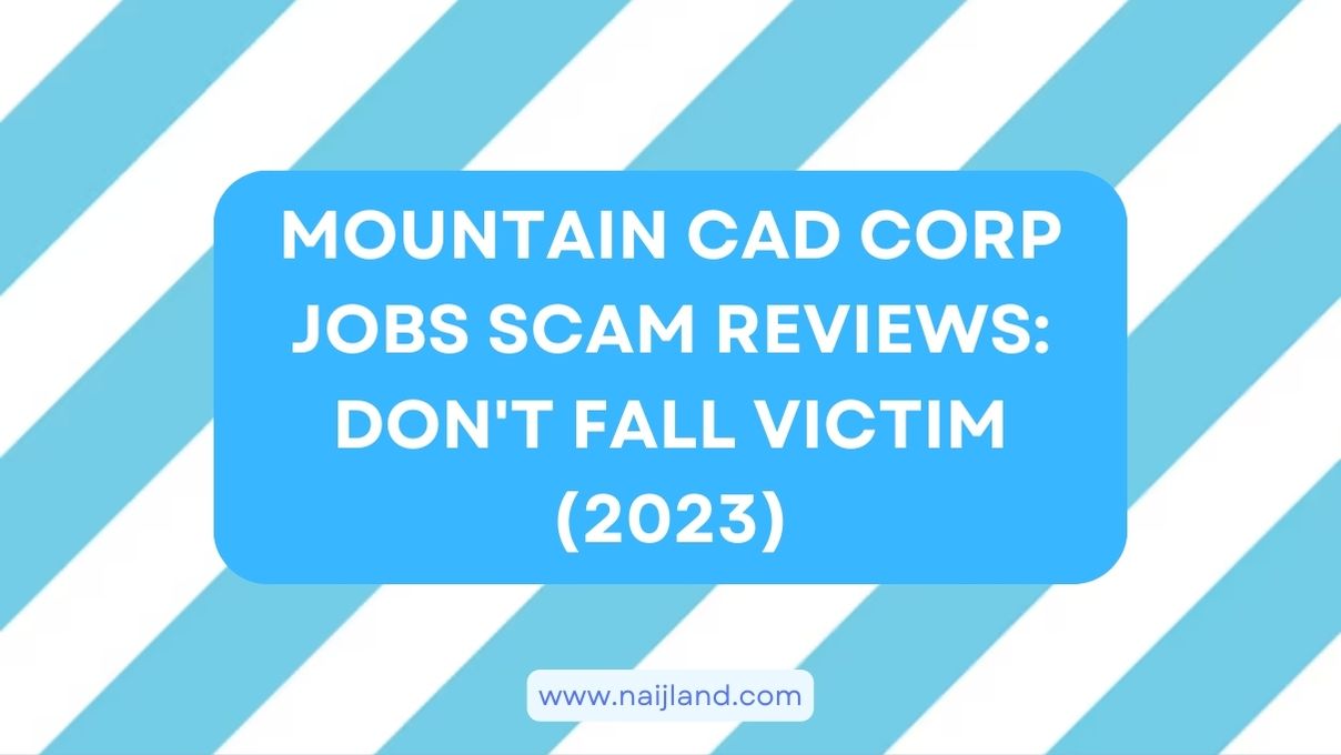 You are currently viewing Mountain Cad Corp Jobs Scam Reviews: Don’t Fall Victim