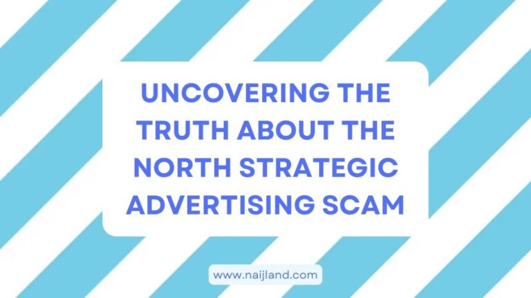 Read more about the article Uncovering the Truth About the North Strategic Advertising Scam