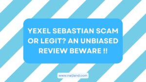 Read more about the article Yexel Sebastian Scam or Legit? An Unbiased Review BEWARE !!