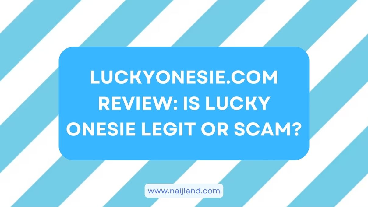 You are currently viewing luckyonesie.com Review: Legit or Scam? Honest Review