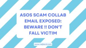 Read more about the article ASOS Scam Collab Email Exposed: Beware !! Don’t Fall Victim