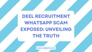 Read more about the article Deel Recruitment WhatsApp Scam Exposed: Unveiling The Truth