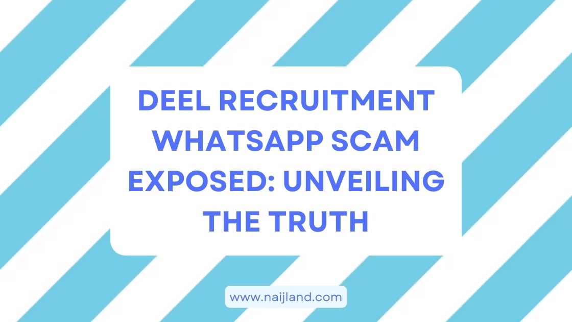 You are currently viewing Deel Recruitment WhatsApp Scam Exposed: Unveiling The Truth