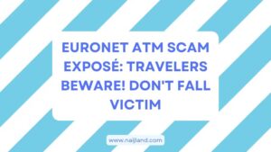 Read more about the article Euronet ATM Scam Exposé: Travelers Beware! Don’t Fall Victim