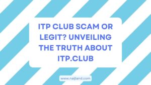 Read more about the article ITP Club Scam or Legit? Unveiling The Truth About Itp.club