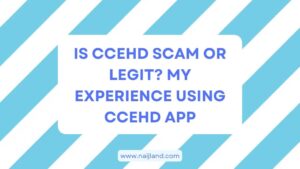Read more about the article Is CCEHD Scam or Legit? My Experience Using CCEHD App