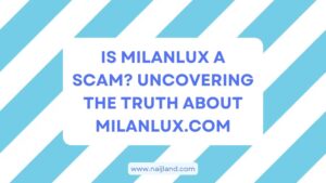 Read more about the article Is MilanLux a Scam? Uncovering the Truth About MilanLux.com