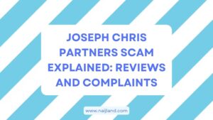 Read more about the article Joseph Chris Partners Scam Explained: Reviews and Complaints