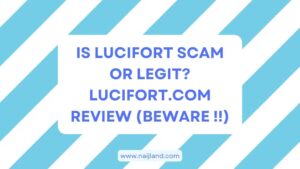 Read more about the article Lucifort Scam or Legit? Lucifort.com Review (Beware !!)