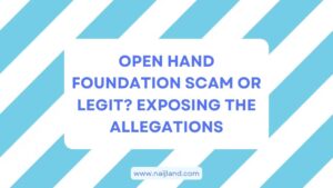 Read more about the article Open Hand Foundation Scam or Legit? Exposing the Allegations