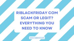 Read more about the article Riblackfriday com Scam or Legit? Everything You Need To Know