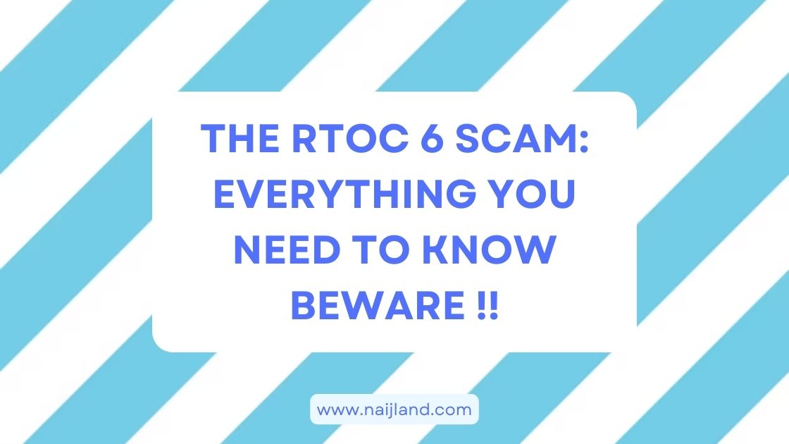 You are currently viewing The RTOC 6 Scam: Everything You Need to Know BEWARE !!